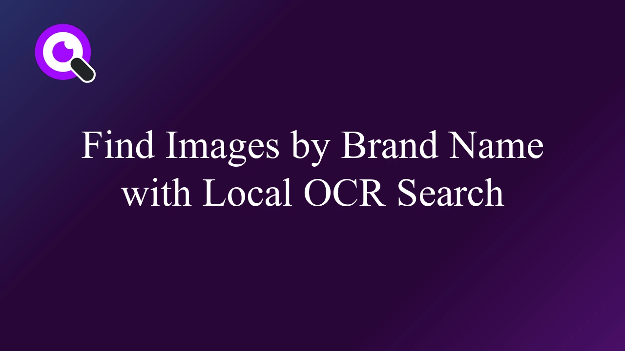 Find Images by Brand Name with Local OCR Search